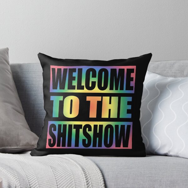 Item preview, Welcome To the ShitShow designed and sold by JulianoZn97.
