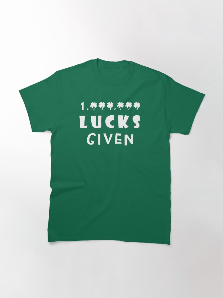 Alternate view of Million Lucks Given Classic T-Shirt
