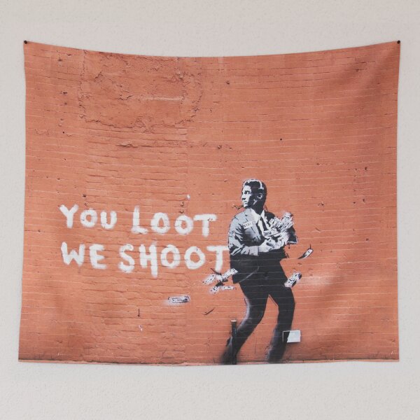 Item preview, You Loot We Shoot designed and sold by WE-ARE-BANKSY.