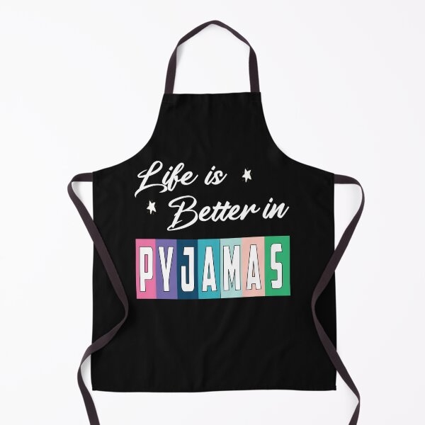 Item preview, life is better in pyjamas,funny gift for lazy people designed and sold by nawal-shirt.