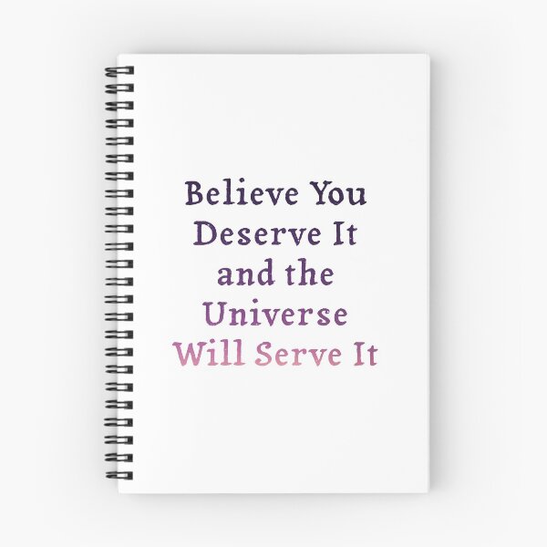 Item preview, Believe Deserve Universe Will Serve designed and sold by Simply Lovely Energy.