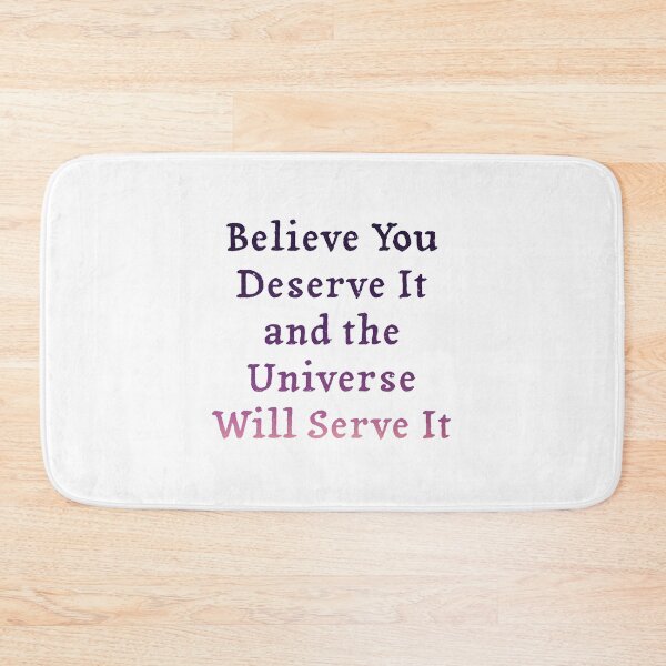 Item preview, Believe Deserve Universe Will Serve designed and sold by Simply Lovely Energy.