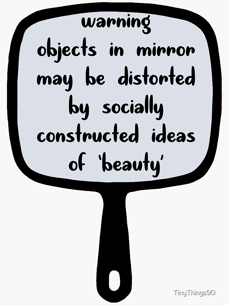 "Objects in Mirror Quote Sticker " Sticker for Sale by TinyThings90