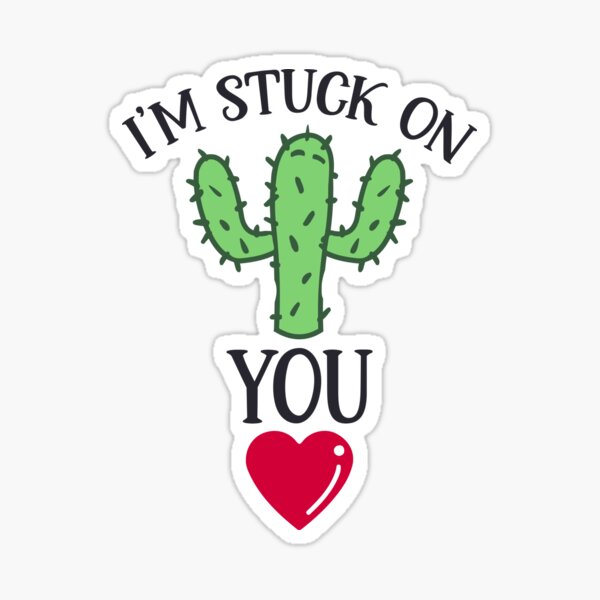 stuck on you stickre Sticker for Sale by roletub