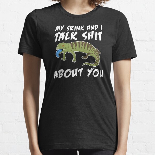 Item preview, Talk Shit Funny Reptile Lizard Lover Blue Tongue Skink designed and sold by jakehughes2015.