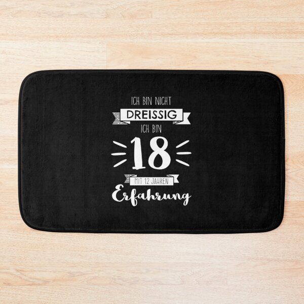 Item preview, I'm not 30, I'm 18 m 12 years of experience designed and sold by Christiane Raab.