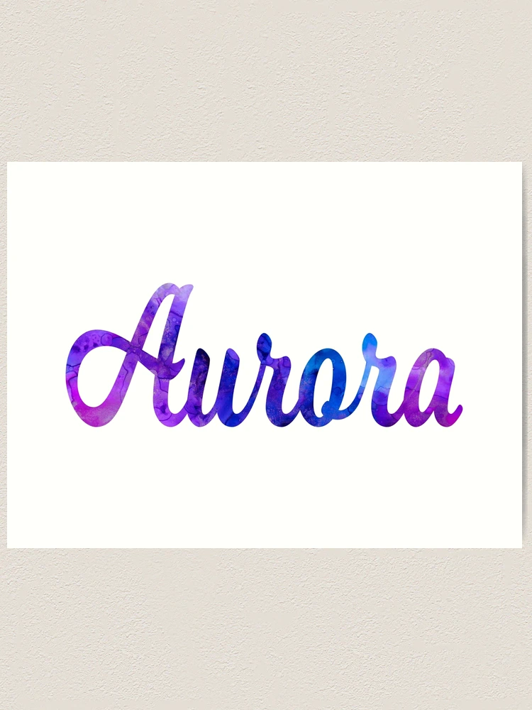 Aurora girls name pretty multi-color design Art Print for Sale by  ComicKitsch