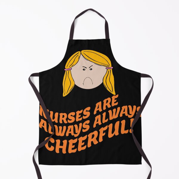Item preview, Nurses are always always cheerful designed and sold by Areashor.