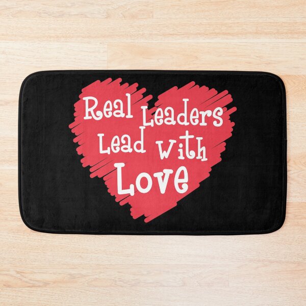 Item preview, Real leaders lead with love designed and sold by ds-4.