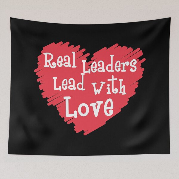 Item preview, Real leaders lead with love designed and sold by ds-4.