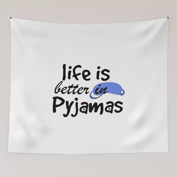 Item preview, Life Is Better In Pyjamas, For Sleep Lover, Pyjama Lover, Gift designed and sold by MoradovT-shirt.