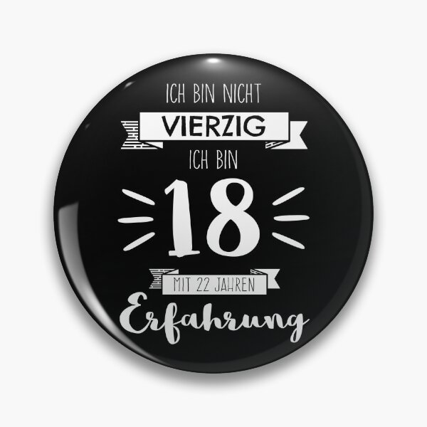 Item preview, I'm not 40, I'm 18 with 22 years of experience designed and sold by Christiane Raab.