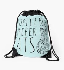 people? no. I prefer CATS #2 Drawstring Bag
