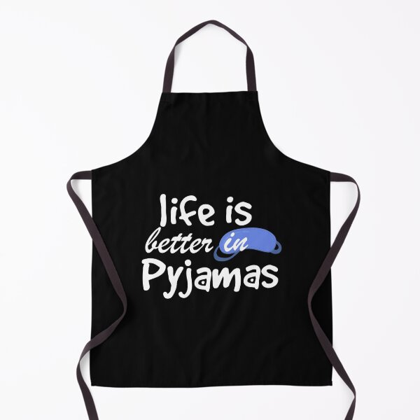 Item preview, Life Is Better In Pyjamas, For Sleep Lover, Pyjama Lover, Gift designed and sold by MoradovT-shirt.