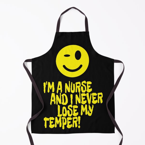 Item preview, I'm a nurse and I never lose my temper designed and sold by Areashor.