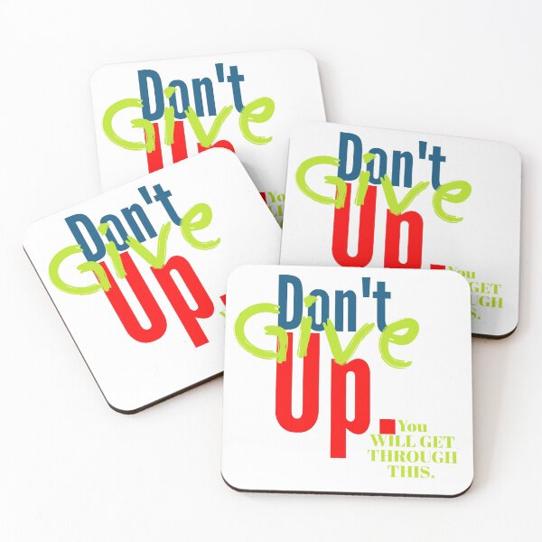 Item preview, DONT GIVE UP YOU WILL GET THROUGH THIS  designed and sold by MXanwar.