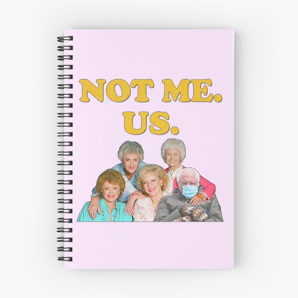Item preview, Bernie Sanders // Not Me Us Golden Girls Mittens Meme designed and sold by acquiesce13.
