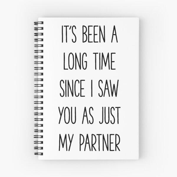 Item preview, It's been a long time since I saw you as just my partner designed and sold by portodesign.