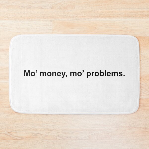 Item preview, More Money More Problems designed and sold by Sour Soul.