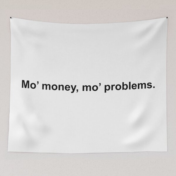 Item preview, More Money More Problems designed and sold by Sour Soul.