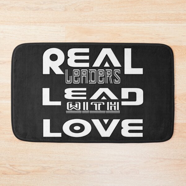 Item preview,  REAL LEADERS LEAD WITH LOVE designed and sold by Ralek.