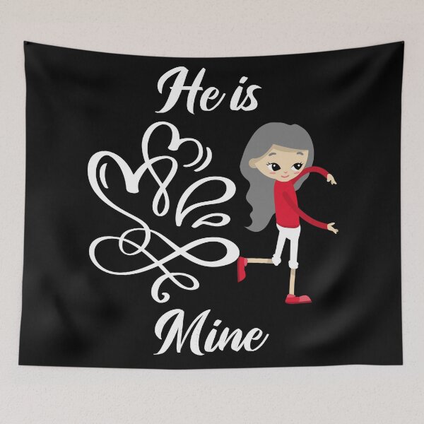 Item preview, He is Mine. designed and sold by Gavinstar.