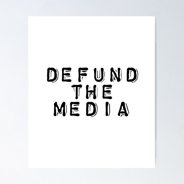 Item preview, Defund The Media Anti Fake News designed and sold by happinestSHOP.