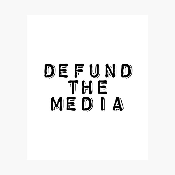 Item preview, Defund The Media Anti Fake News designed and sold by happinestSHOP.