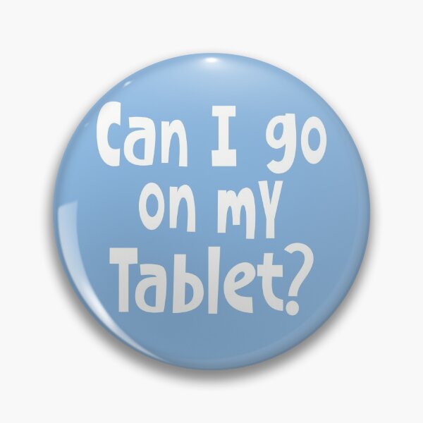Item preview, Can I Go On My Tablet Boys Gift designed and sold by Funful.