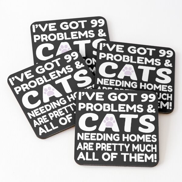 Item preview, pet finders - animals shelters near me - I’ve got 99 problems & cats needing homes are pretty much all of them! Classic T-Shirt - animal rescue, pet adoption, puppies, cats, animals shelters near me,  designed and sold by MrSamir.