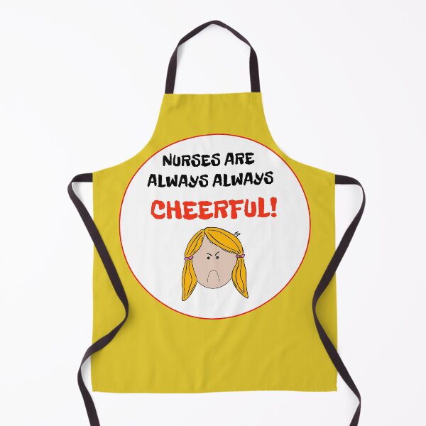Item preview, Nurses are always always cheerful  designed and sold by Areashor.