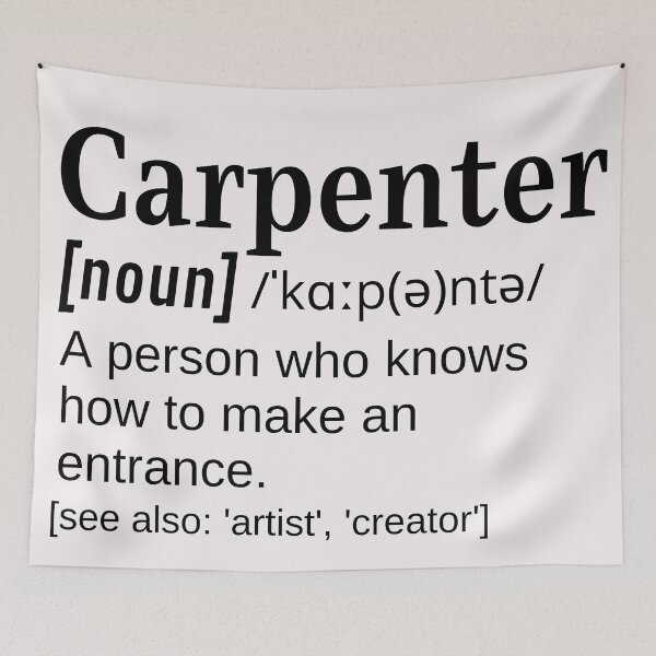 Item preview, Carpenter Funny Definition Knows How to make an Entrance designed and sold by DefinitionX.