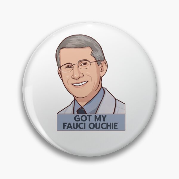 Item preview, Got My Fauci Ouchie designed and sold by kreativedesigns.