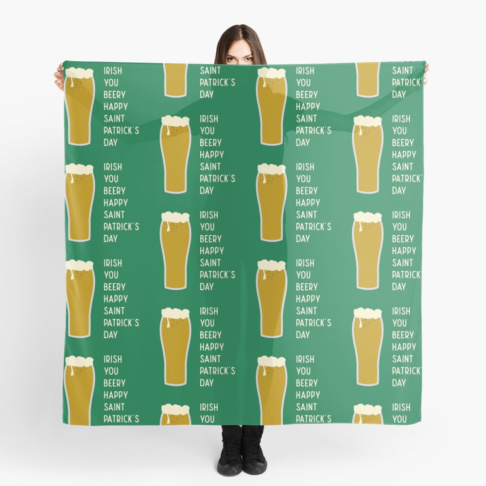 Irish You Beery Happy Saint Patrick's Day Scarf