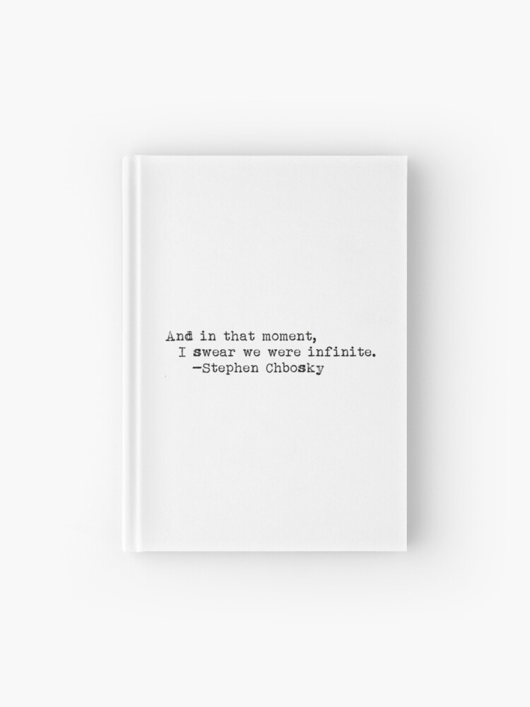 And in that moment -Stephen Chbosky Hardcover Journal for Sale by  typedbookquotes