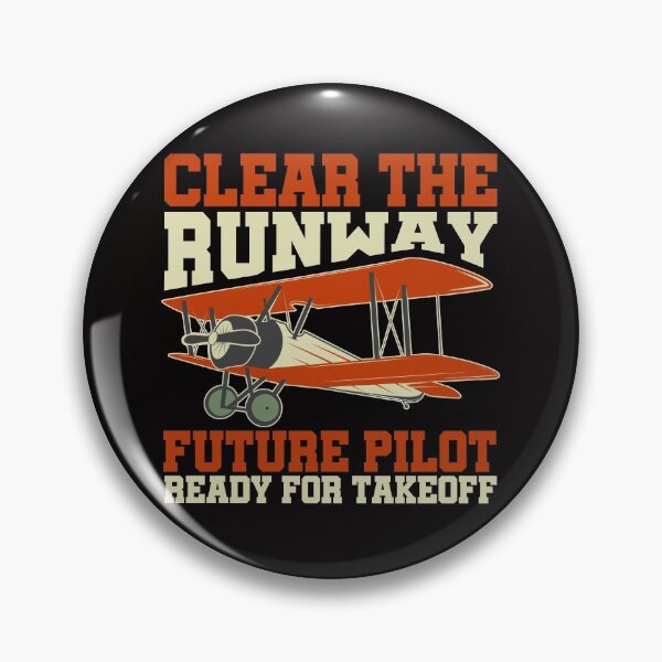 Item preview, Clear The Runway Future Pilot Ready For Takeoff designed and sold by Dan66.