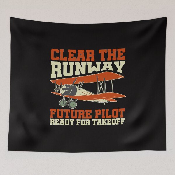 Item preview, Clear The Runway Future Pilot Ready For Takeoff designed and sold by Dan66.