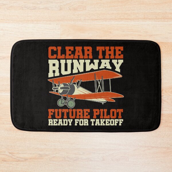 Item preview, Clear The Runway Future Pilot Ready For Takeoff designed and sold by Dan66.