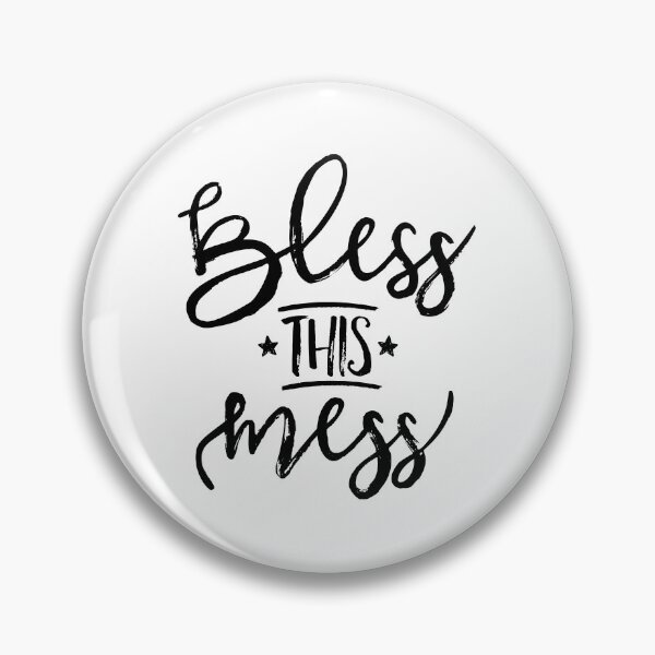 Item preview, Bless This Mess designed and sold by ZoollGraphics.