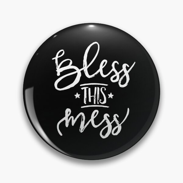 Item preview, Bless This Mess designed and sold by ZoollGraphics.