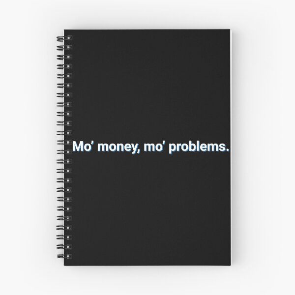 Item preview, More Money More Problems Quote designed and sold by Sour Soul.