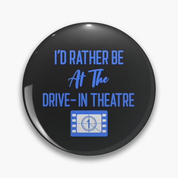 Item preview, I'd Rather Be At The Drive-In Theatre - Funny Drive-In Theatre Gift designed and sold by EricJP.