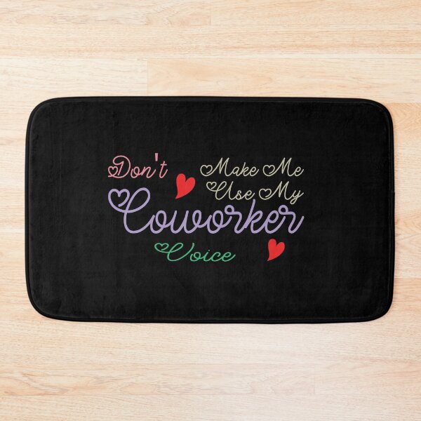 Item preview, Don't Make Me Use My Co-Worker Voice, Cute Funny Gift Ideas For Co-Workers designed and sold by awesomedraw.