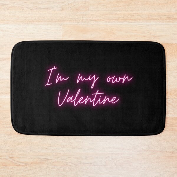 Item preview, I'm My Own Valentine designed and sold by allymadethis.