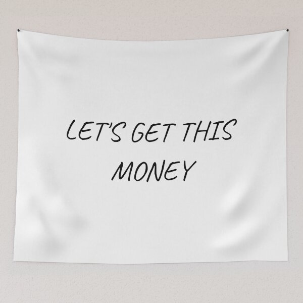 Item preview, Let's Get This Money designed and sold by davidhipp.