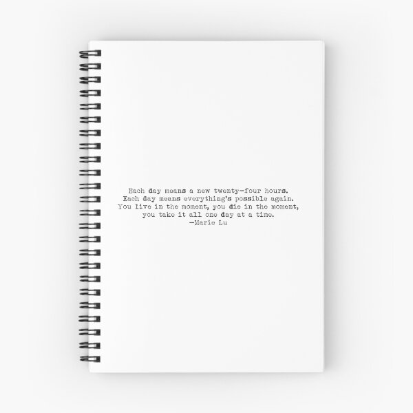 Item preview, "Each day means..." -Marie Lu designed and sold by typedbookquotes.