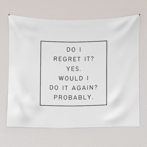 Item preview, Do I regret it? Yes. Would I do it again? Probably - Nick Miller Quote designed and sold by TVserious.