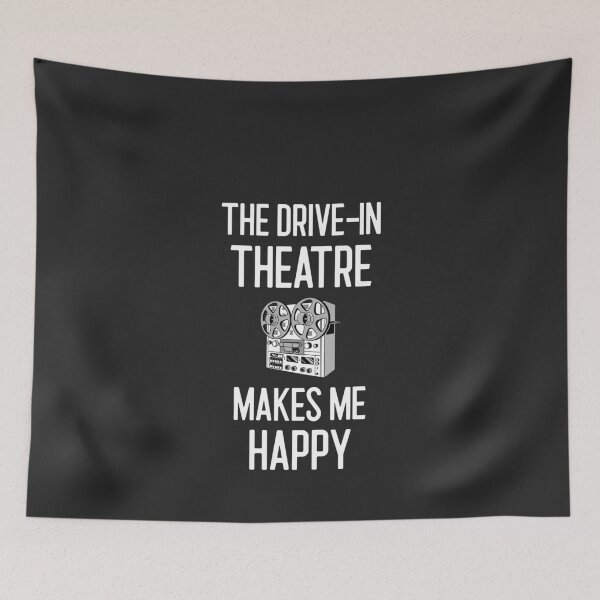 Item preview, The Drive-In Theatre Makes Me Happy - Funny Drive-In Theatre Gift designed and sold by EricJP.