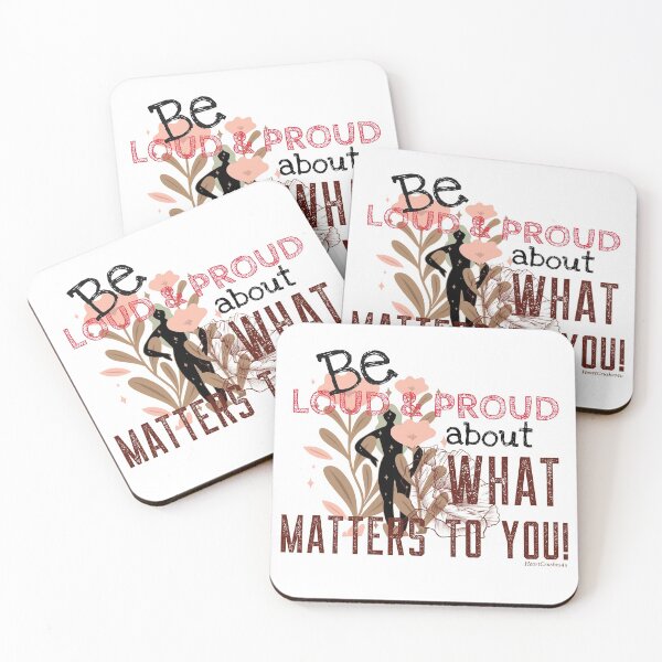 Item preview, Be Loud & Proud about What Matters to YOU designed and sold by HeartCrushes4u.