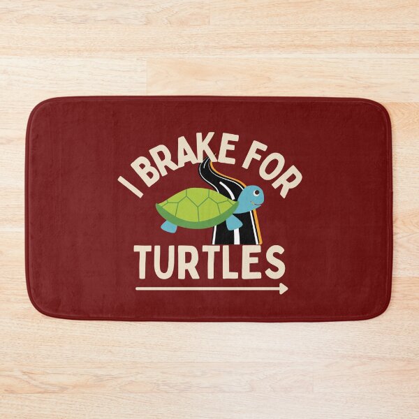 Item preview, I Brake for Turtles designed and sold by Brat-Cat-Shirts.